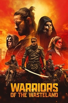 <B> WARRIORS OF THE WASTELAND</B>