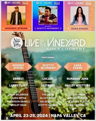 <b>LIVE IN THE VINEYARD GOES COUNTY APRIL 23-25 IN NAPA, CALIFORNIA </b>